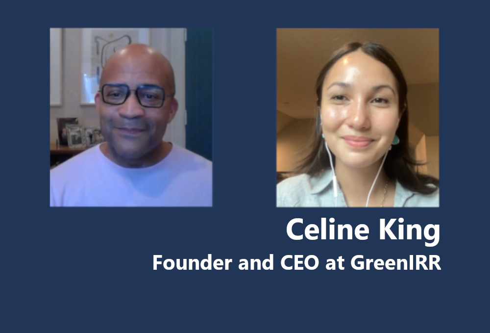 Innovations from climatetech startups with Celine King, founder and CEO at GreenIRR